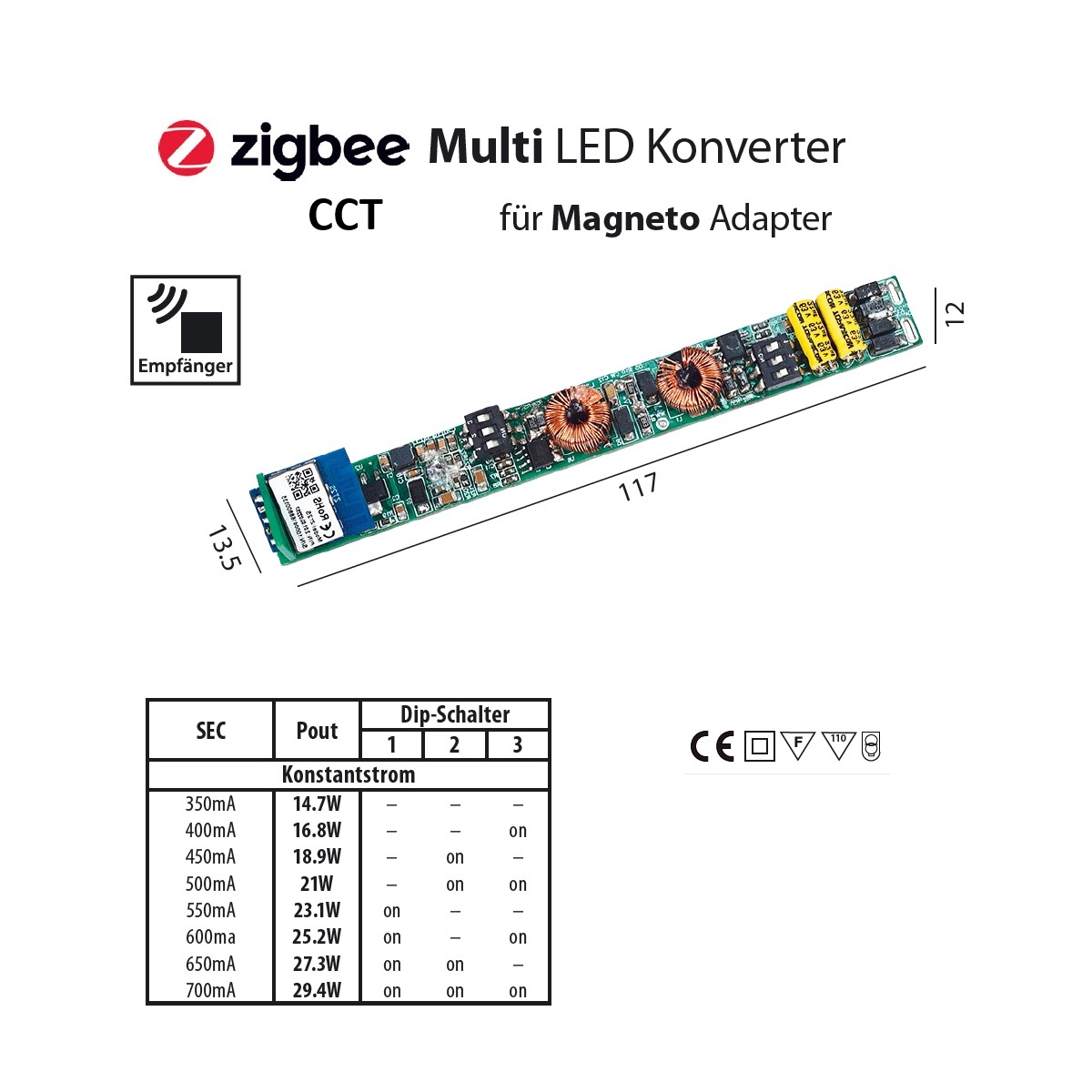 Zigbee-Dimmeinmheit für Magneto 1CH Adapter
DC 48V 30W 350-700mA / dim range 5-100%