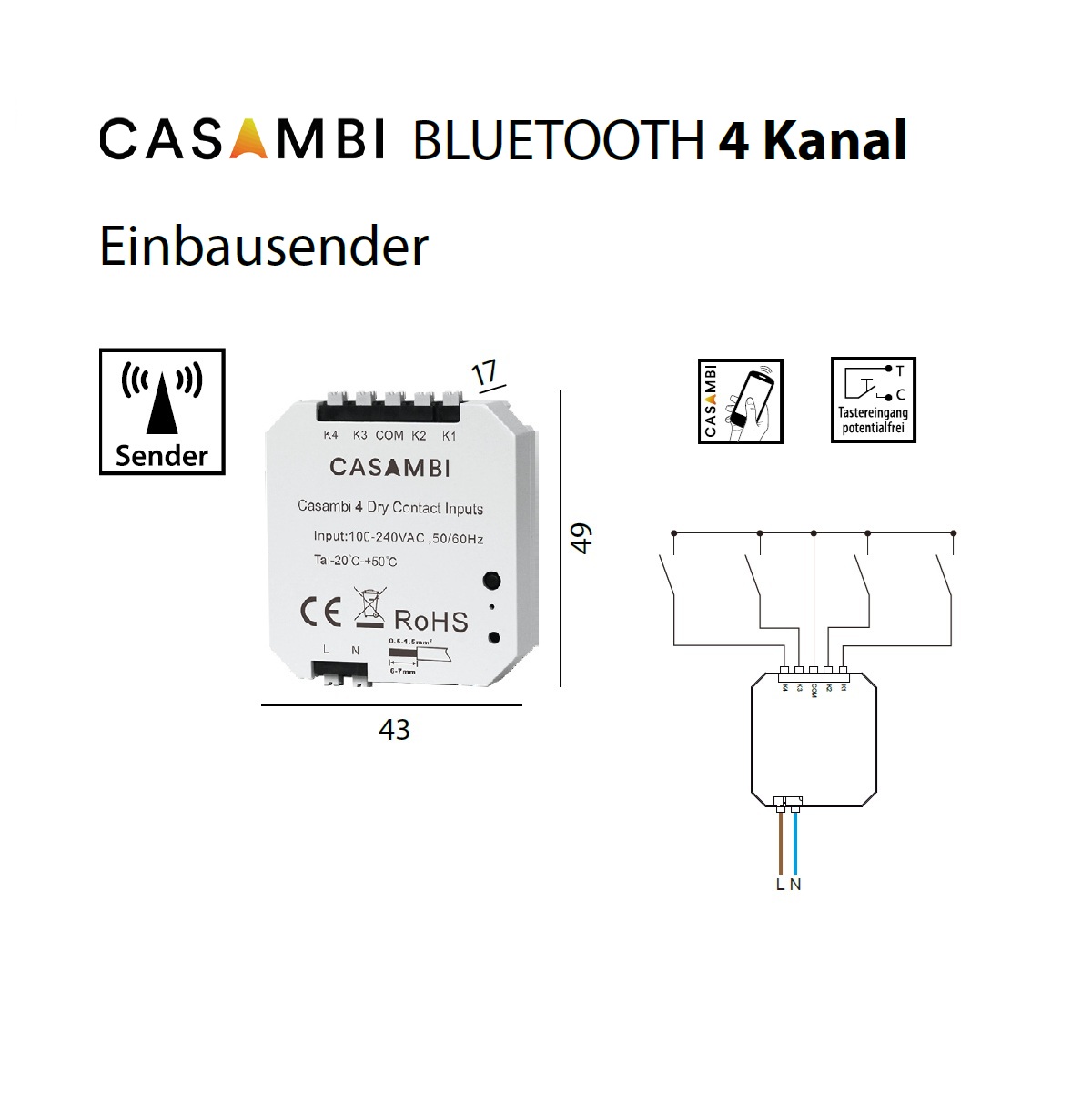 Casambi Mini UP-Funk-Sender für Einbau 4Kanal
240V/ L=45 B=29mm H=13 / IP20